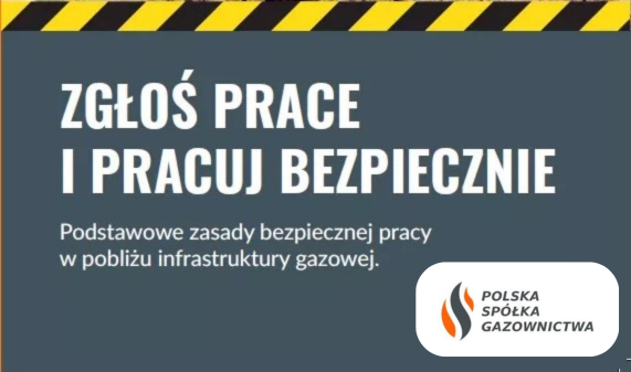 Miniaturka artykułu Zgłoś prace i pracuj bezpiecznie – kampania Polskiej Spółki Gazownictwa